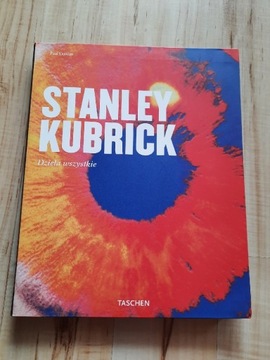 Paul Duncan - Stanley Kubrick. Dzieła wszystkie 