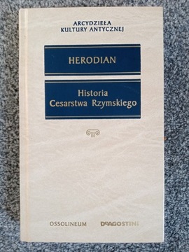 Herodian. Historia Cesarstwa Rzymskiego