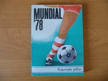 Mundial 78, Kopnięta piłka