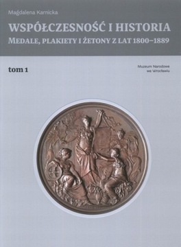 Medale, plakiety i żetony z lat 1800–1889 tom 1-2