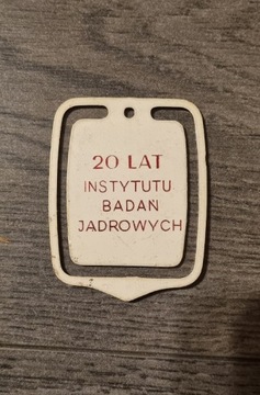 Zawieszka 20 lat Instytutu Badań Jądrowych