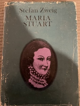 Stefan Zweig Maria Stuart