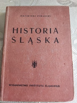 Historia Śląska w zarysie, Piwarski Kazimierz 