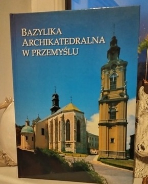 Bazylika archikatedralna w Przemyślu