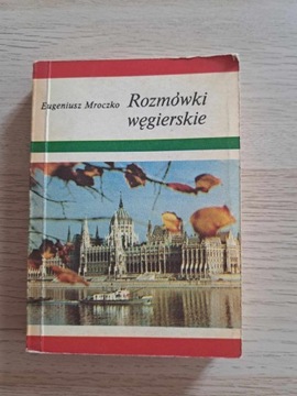 Eugeniusz Mroczko Rozmówki węgierskie