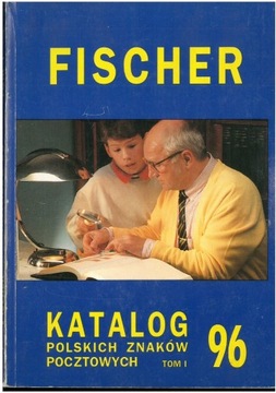 Katalog znaczków polskich Fischer 1996 r. Tom I