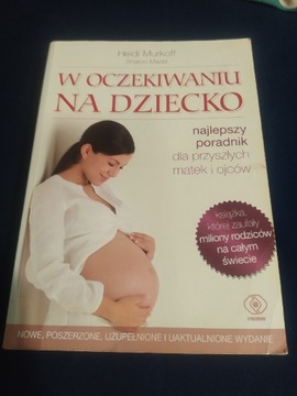 W oczekiwaniu na dziecko Murkoff Mazel 