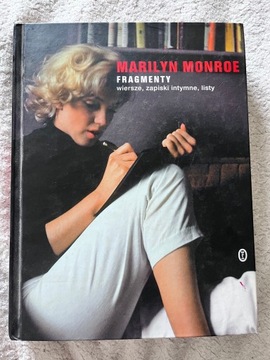 Marilyn Monroe Fragmenty wiersze, zapiski intymne