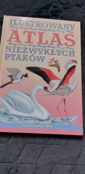 Ilustrowany atlas niezwykłych ptaków