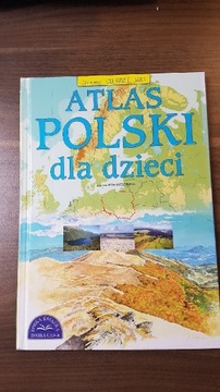 Atlas Polski dla dzieci /czy wiesz, Ewa Miedzińska