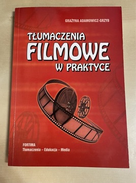 Tłumaczenia filmowe w praktyce 