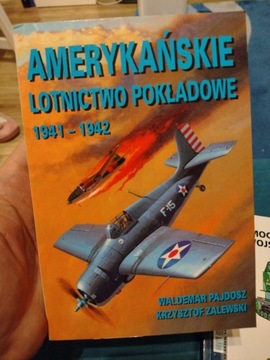 Amerykańskie Lotnictwo Pokładowe 1941-1942 - stan!
