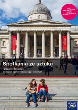 Spotkania ze sztuką. Klasa 1. Liceum i technikum