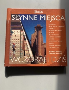 Słynne miejsca wczoraj i dziś Focus