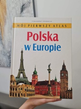 Polska w Europie mój pierwszy atlas