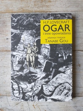 Ogar i inne opowiadania Tanabe Gou H.P. Lovecraft