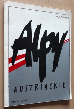 Alpy Austriackie  Zima - Lato  Przewodnik