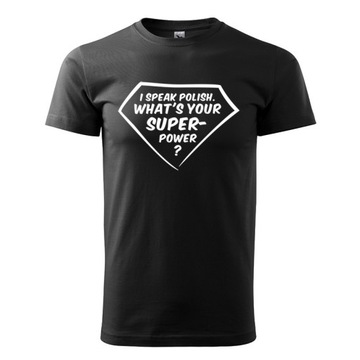 I SPEAK POLISH koszulka superpower T-shirt 