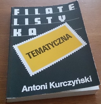 Filatelistyka tematyczna - Antoni Kurczyński