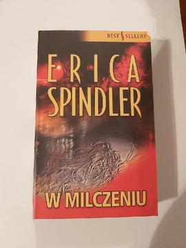 Erica Spindler w milczeniu