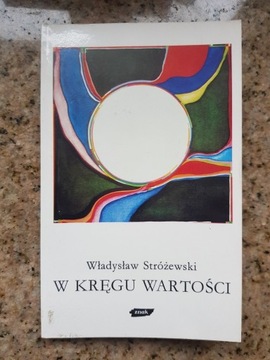 Władysław Stróżewski - W kręgu wartości