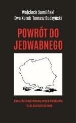 Powrót do Jedwabnego 