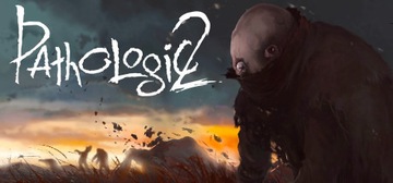 Pathologic 2 STEAM