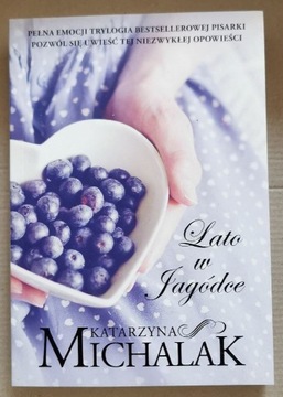 Lato w Jagódce - Katarzyna Michalak