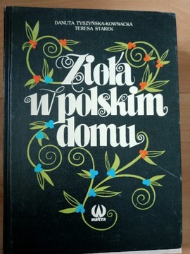 Zioła w polskim domu - J. Tyszyńska 