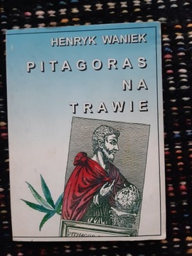 "Pitagoras na trawie" Henryk Waniek