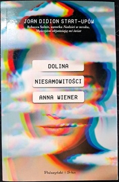 Dolina niesamowitości - Anna Wiener