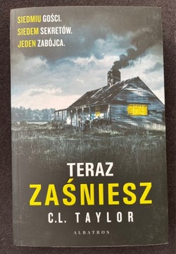 Teraz zaśniesz C.L. Taylor