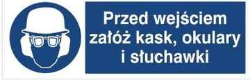 Przed wejściem załóż kask, okulary i słuchawki 520