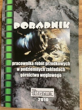 Poradnik pracownika robót przodkowych 