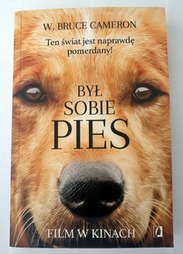 Był sobie pies - W.Bruce Cameron