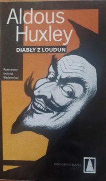 Aldous Huxley -  Diabły z Loudun