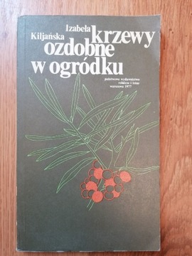 Krzewy ozdobne w ogródku - I. Kiljańska 