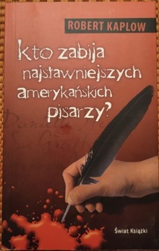 Kto zabija najsłynniejszych amerykańskich pisarzy?