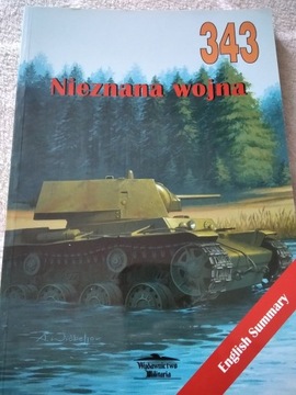 Nieznana wojna. Militaria nr 343