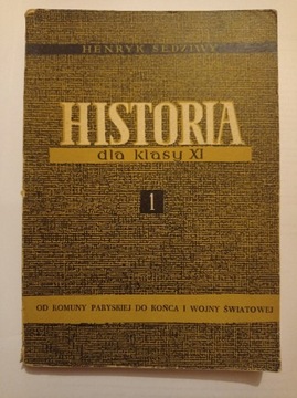 Henryk Sędziwy. Historia dla klasy XI t. 1