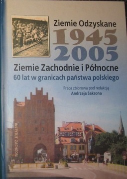 ZIEMIE ODZYSKANE 1945 2005