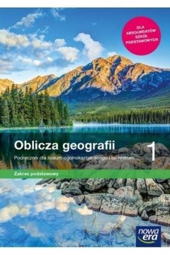 Oblicza geografii 1. Podręcznik. ZP Nowa Era