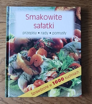 SMAKOWITE SAŁATKI PRZEPISY, RADY, POMYSŁY 