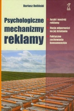 Psychologiczne mechanizmy reklamy Dariusz Doliński