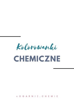 Kolorowanki chemiczne matura chemia