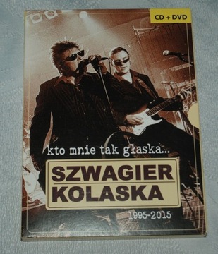 Szwagierkolaska KTO MNIE TAK GŁASKA CD+DVD