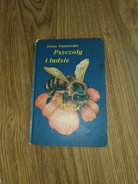 Pszczoły i ludzie Irena Gumowska