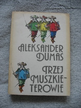 Trzej muszkieterowie Dumas 