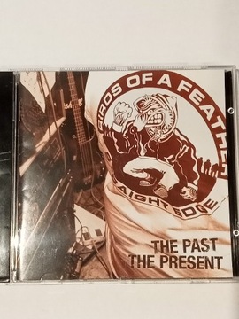 BIRDS OF A FEATHER - THE PAST THE PRESENT