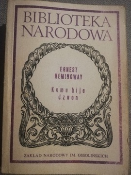 Ernest Hemingway Komu bije dzwon